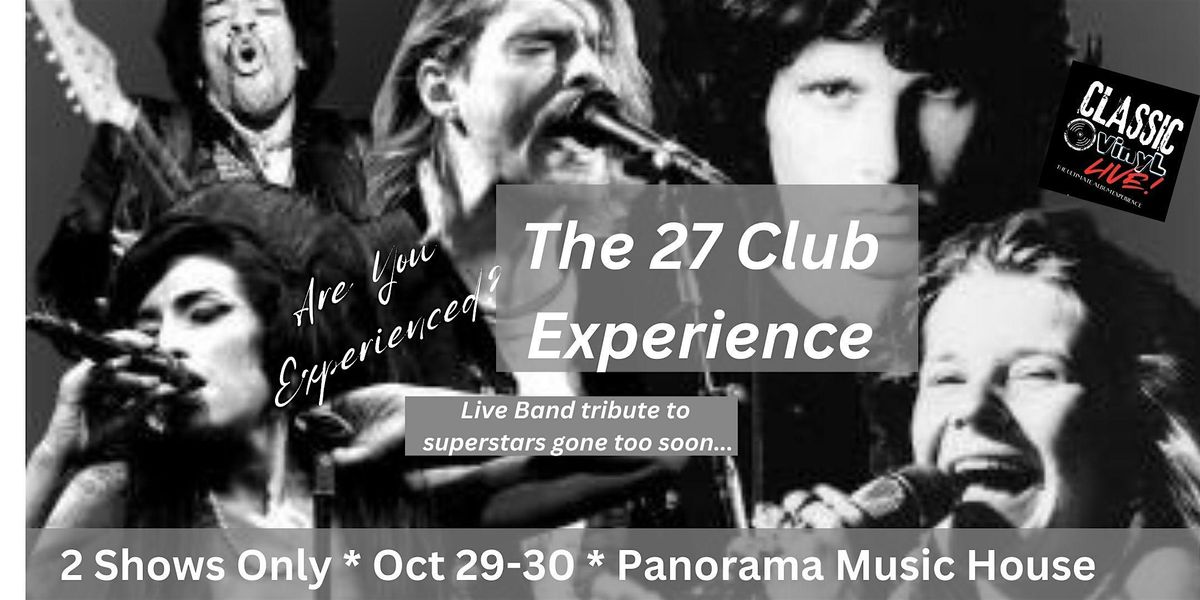 The 27 Club Experience