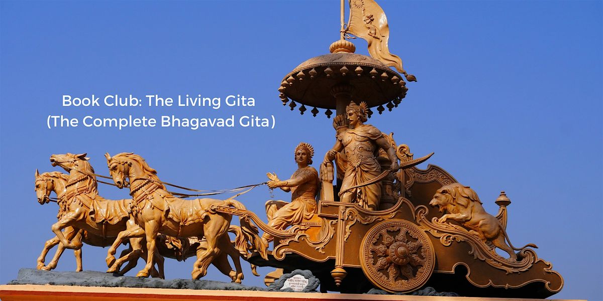 Book Club: The Living Gita (The Complete Bhagavad Gita)