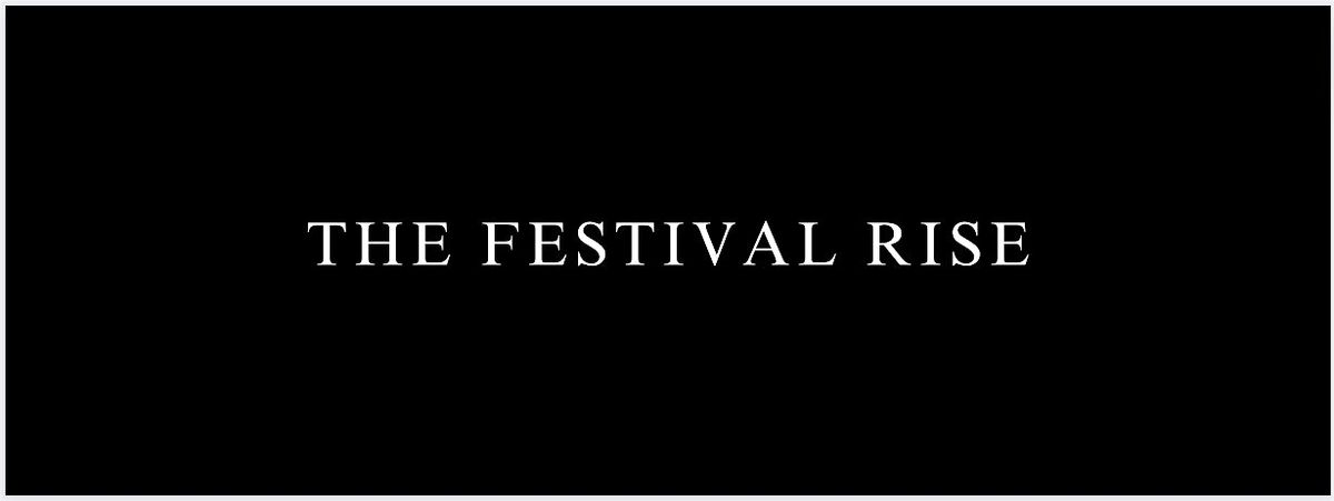 The Festival Rise
