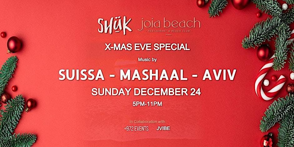 SHUK & JVIBE X-MAS EVE SUNSET PARTY @ JOIA BEACH