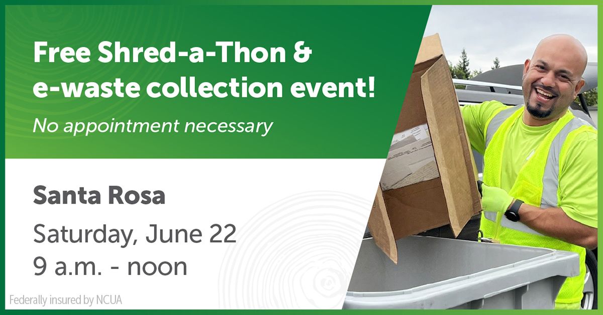 Santa Rosa Free Shred-a-Thon & e-Waste Collection Event