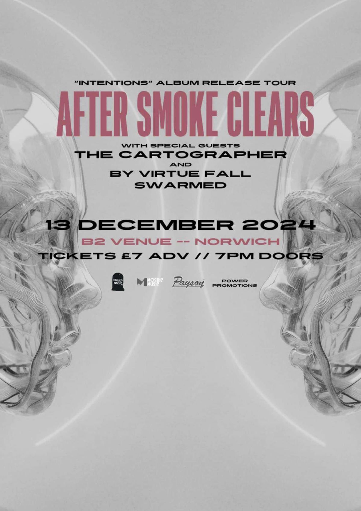 AFTER SMOKE CLEARS, THE CARTOGRAPHER, BY VIRTUE FALL, SWARMED UK