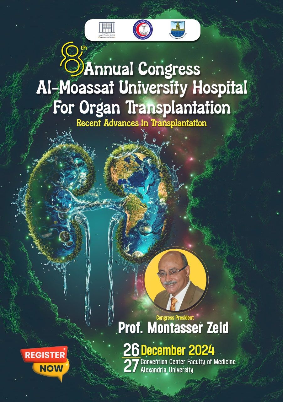 8th Annual Congress Al-Moassat University Hospital For Organ Transplantation 2024