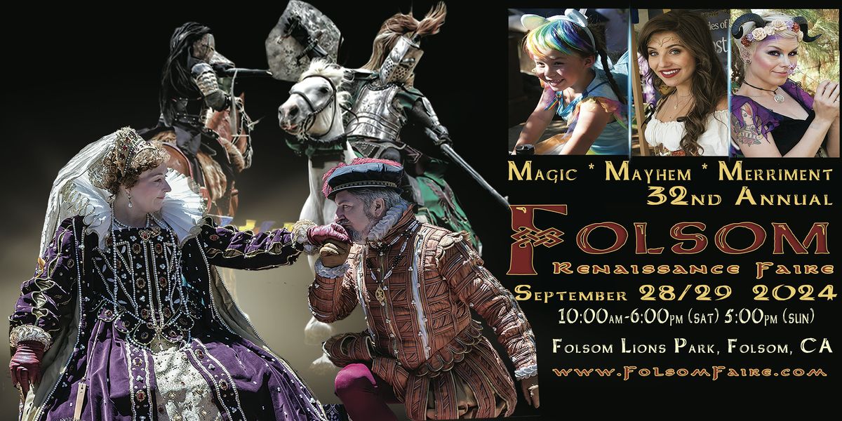 32nd Folsom Renaissance Faire & Joust