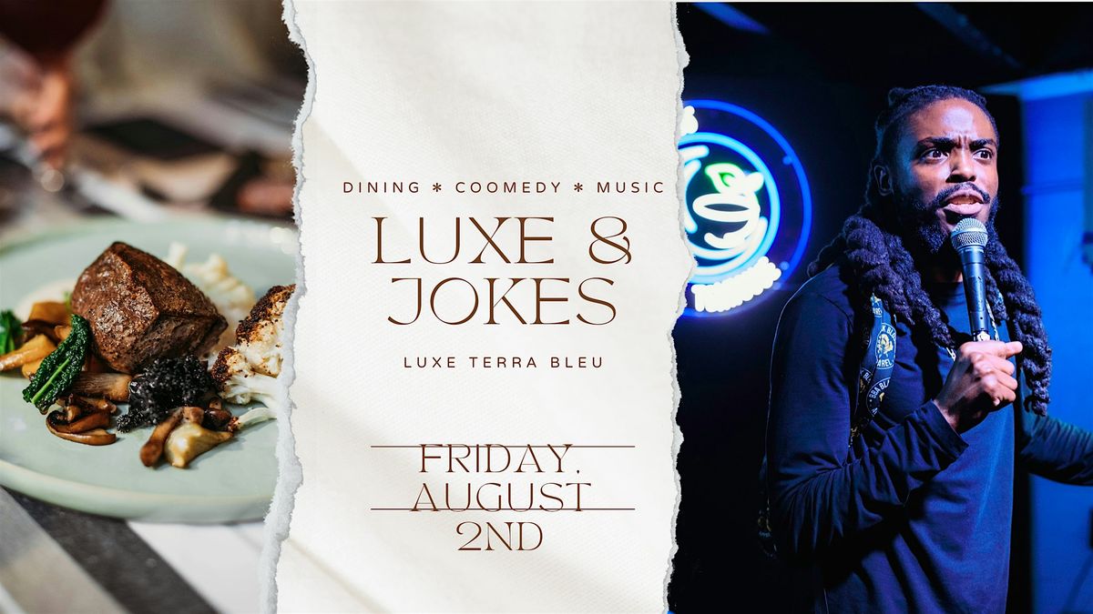 Luxe & Jokes