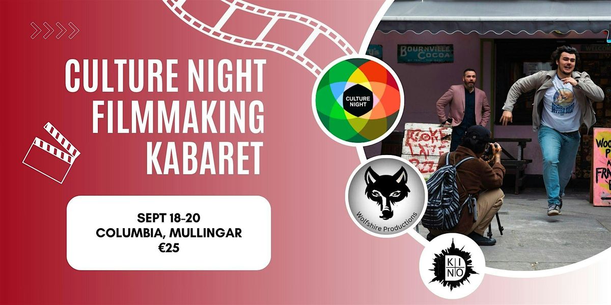 Culture Night Filmmaking Kabaret