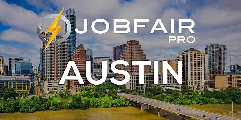 Austin Job Fair October 13, 2022 - Austin Career Fairs