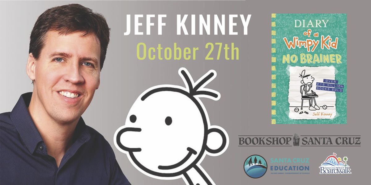 Bookshop Santa Cruz Presents: Jeff Kinney | DIARY OF A WIMPY KID NO BRAINER