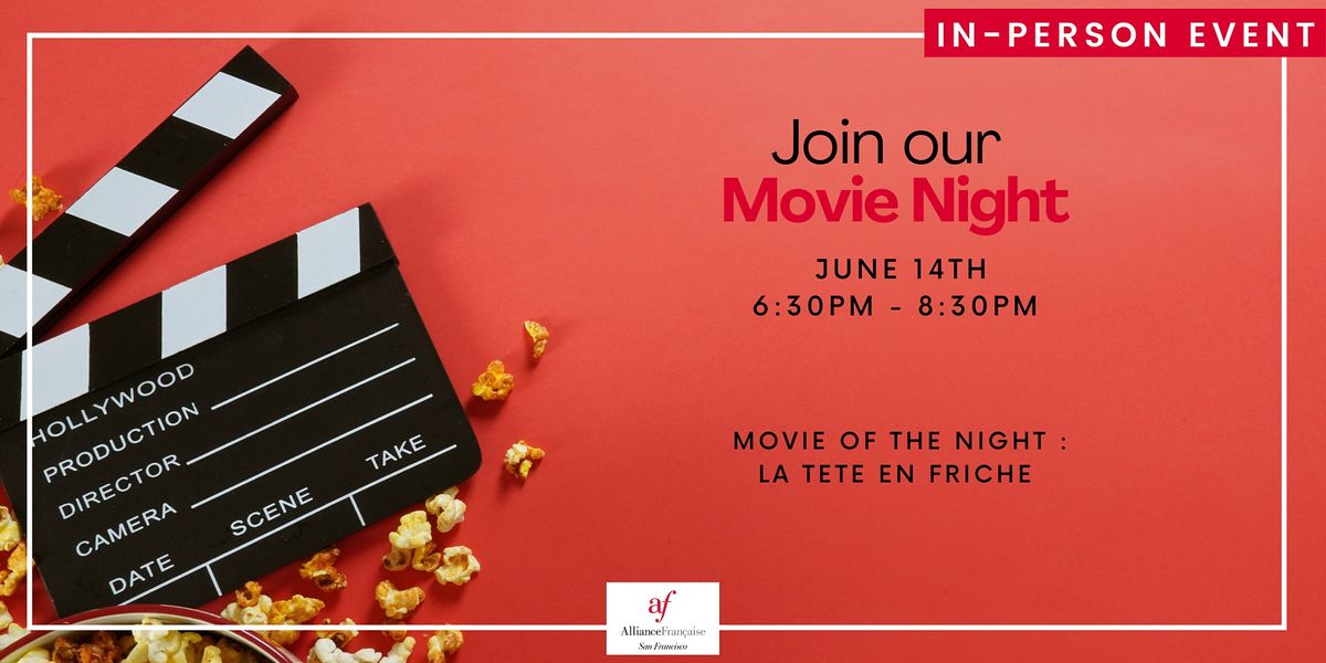 Movie Night by AFSF: La t\u00eate en Friche