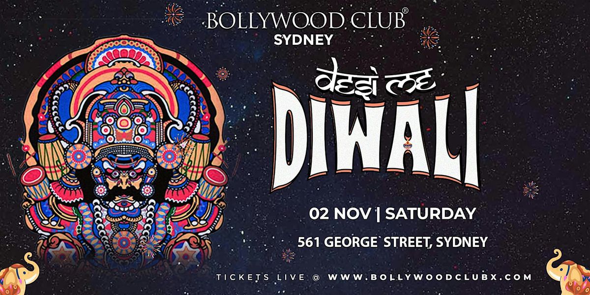 Bollywood Club Presents Desi Me Diwali Night in Sydney