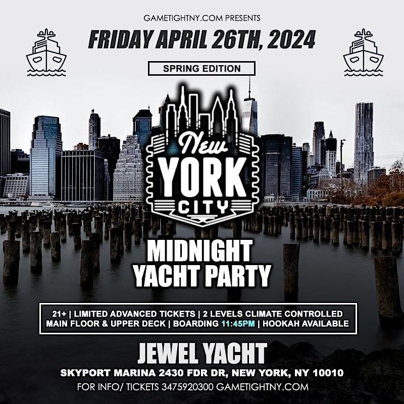 NYC Friday Spring Midnight Yacht Party Cruise Skyport Marina Jewel 2024   Dc9982f9035fad8a5791718fc3f6a444ce9378b5a7eb9db7285b78bb70e0b9ad Rimg W800 H800 Gmir 