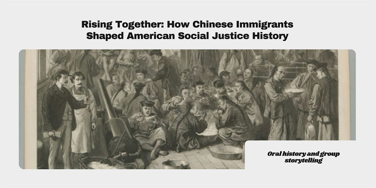 Rising Together: How Chinese Immigrants Shaped US Social Justice History