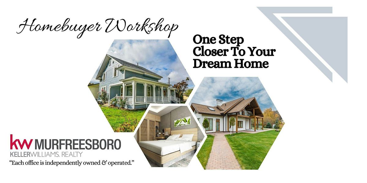 First-Time Homebuyer Workshop: Your Path to Homeownership