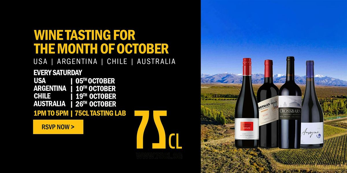 NEW WORLD WINE TASTING FOR THE MONTH OF OCTOBER