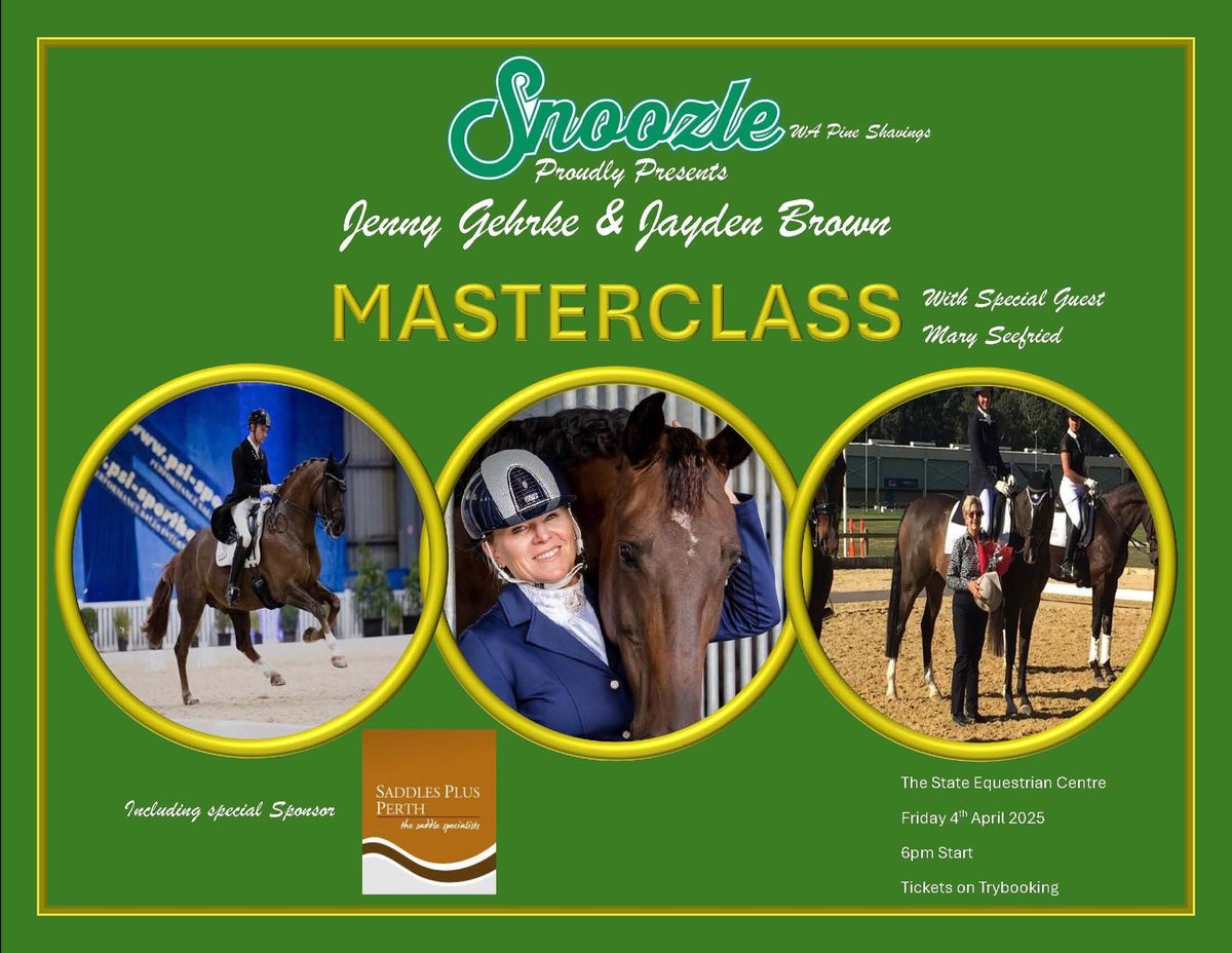 Jenny Gehrke & Jayden Brown Masterclass; Presented by DWA and Snoozle Pine Shavings