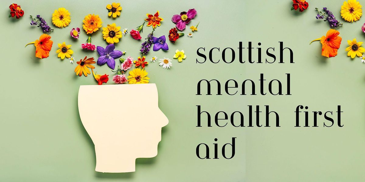 Scottish Mental Health First Aid June 2023