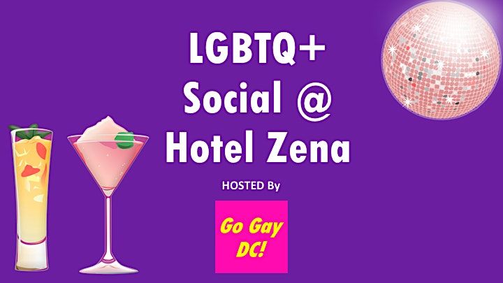 LGBTQ+ Social in the City @ Hotel Zena