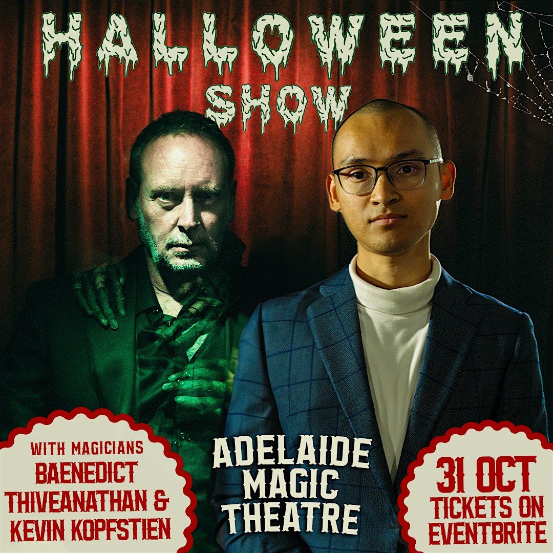 Adelaide Magic Theatre  @The Lost Dice Halloween Show