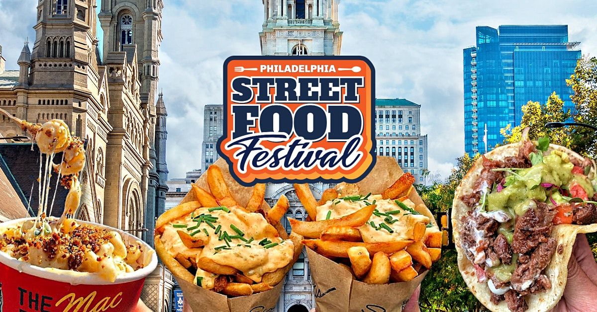 Philadelphia Street Food Festival
