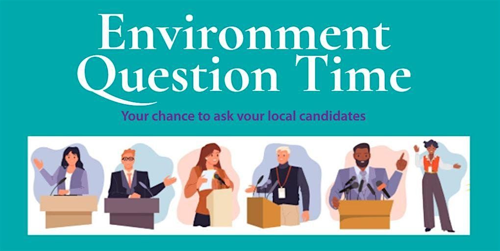 Environment Question Time