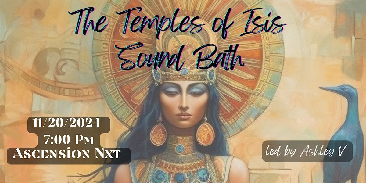 The Temples of Isis Sound Bath