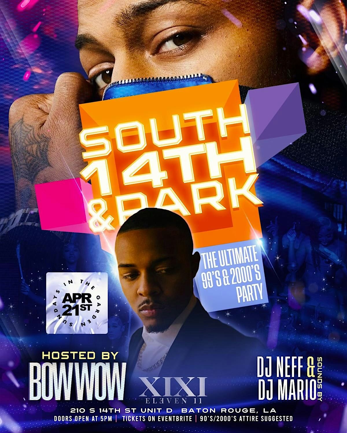 South 14th & Park HOSTED BY BOW WOW 99 2000s Party