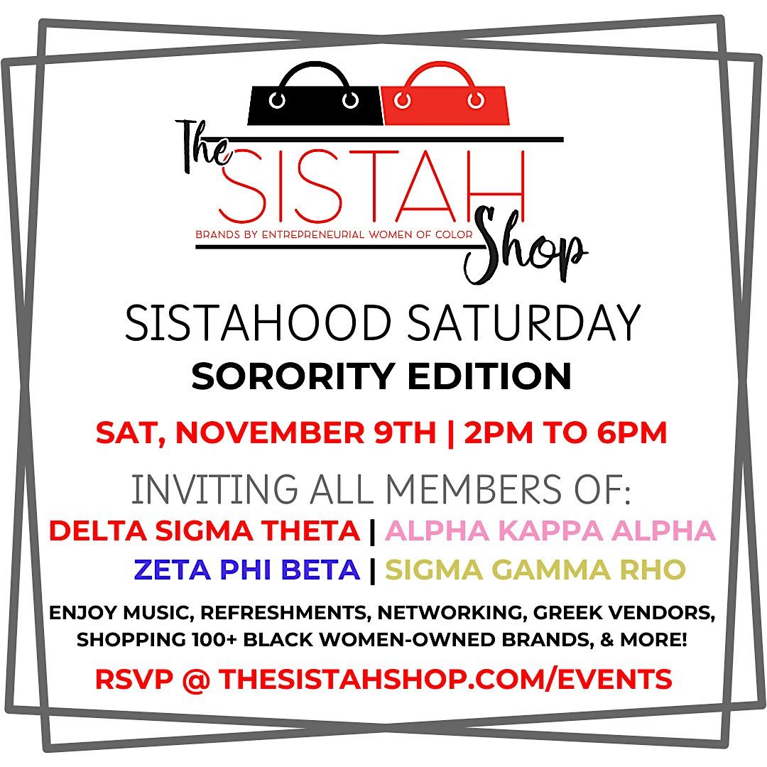 Sistahood Saturday @ The Sistah Shop - Sorority Edition