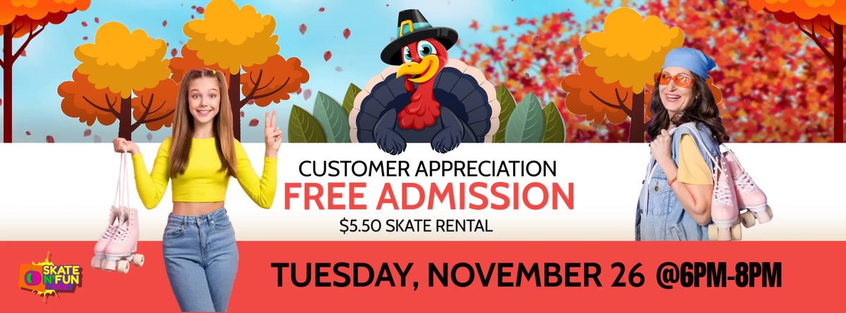 Customer Appreciation: FREE SKATING EVENT \ud83c\udf89