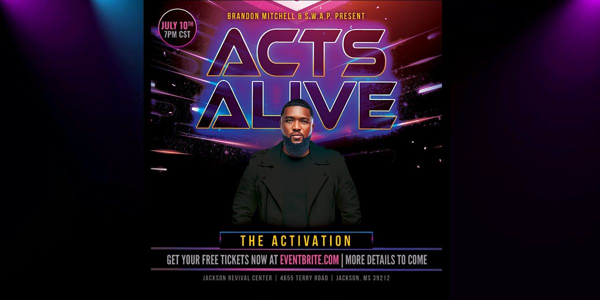Acts Alive 2024- The Activation