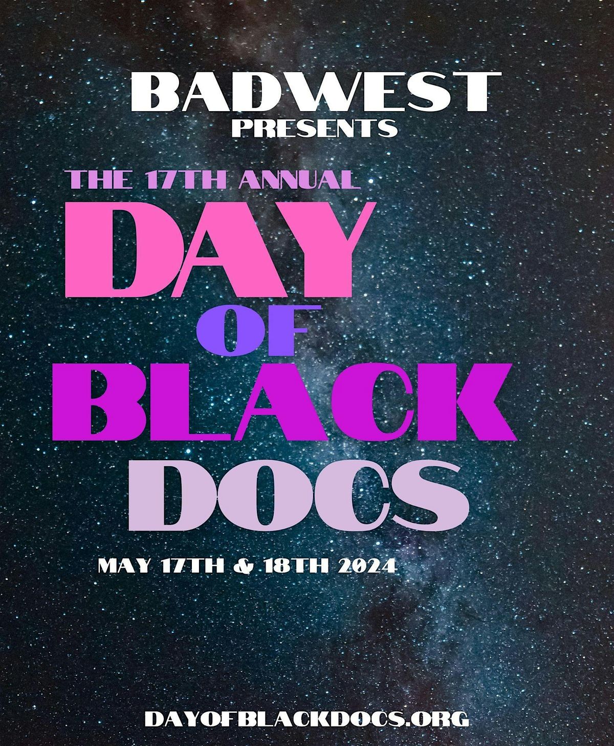 17th ANNUAL DAY OF BLACK DOCS  May 17- May 18, 2024