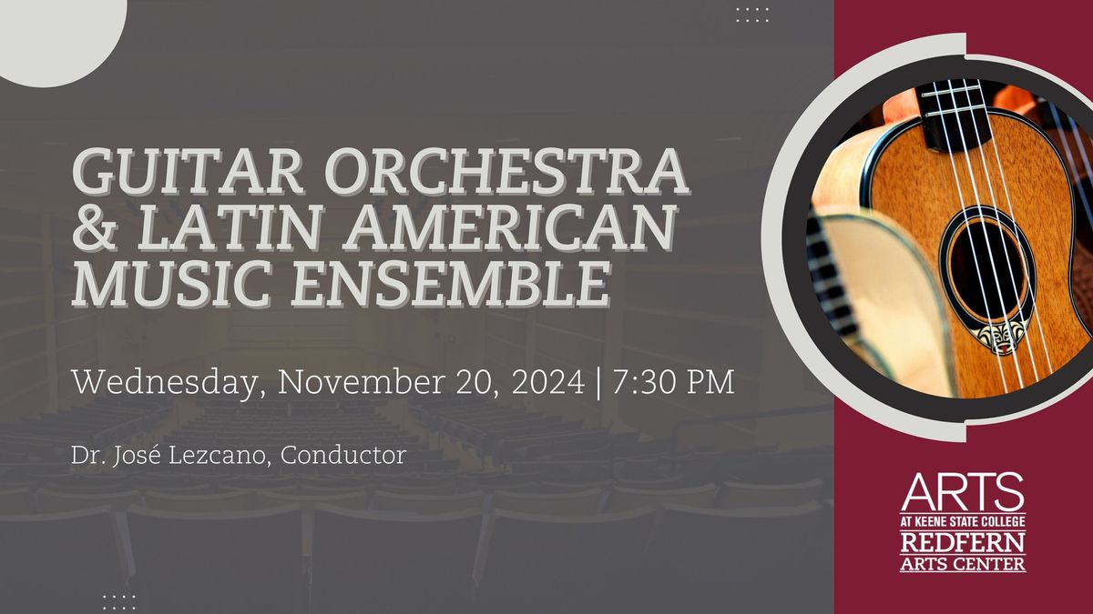 Guitar Orchestra & Latin American Music Ensemble