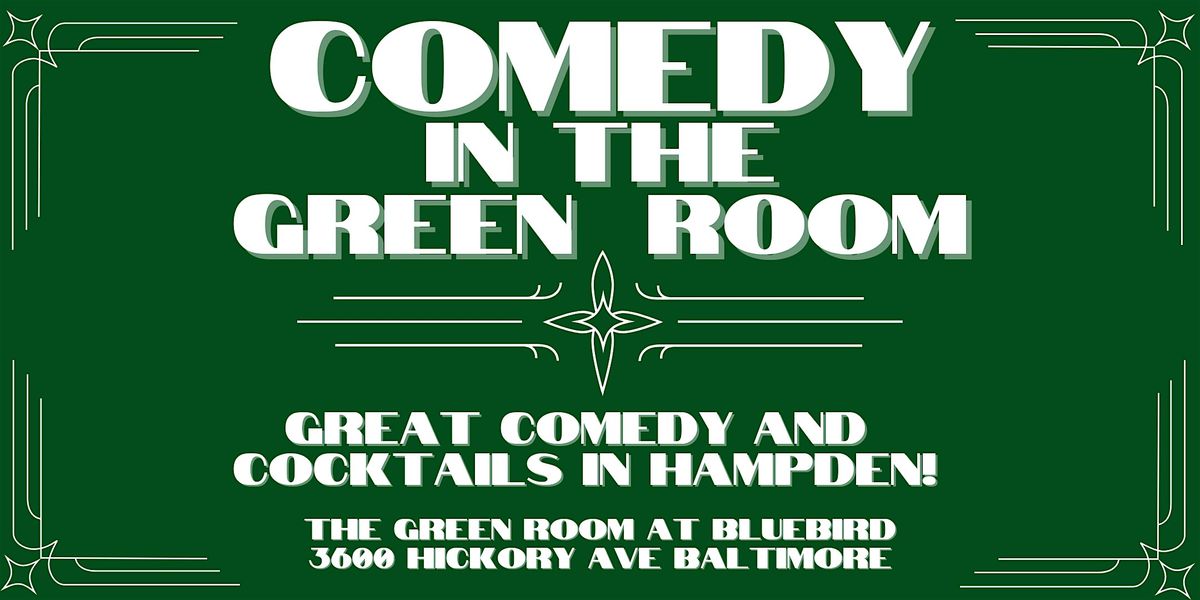 Comedy in the Green Room