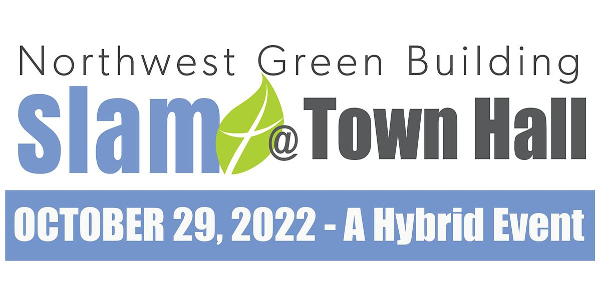 2022 Northwest Green Building Slam