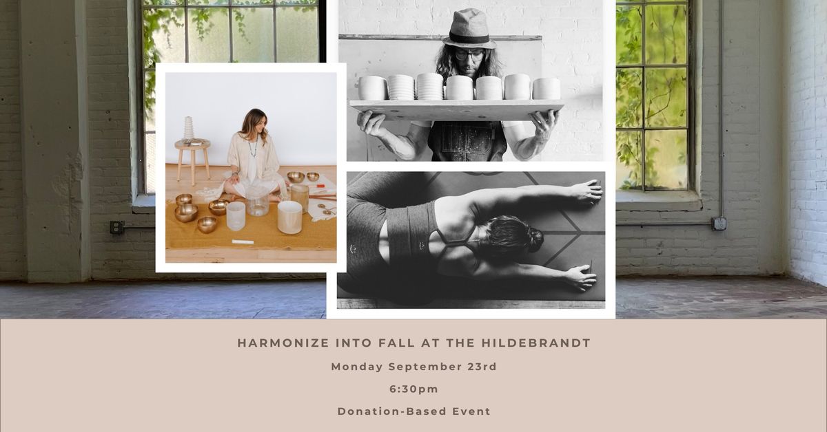 Harmonize Into Fall at the Hildebrandt