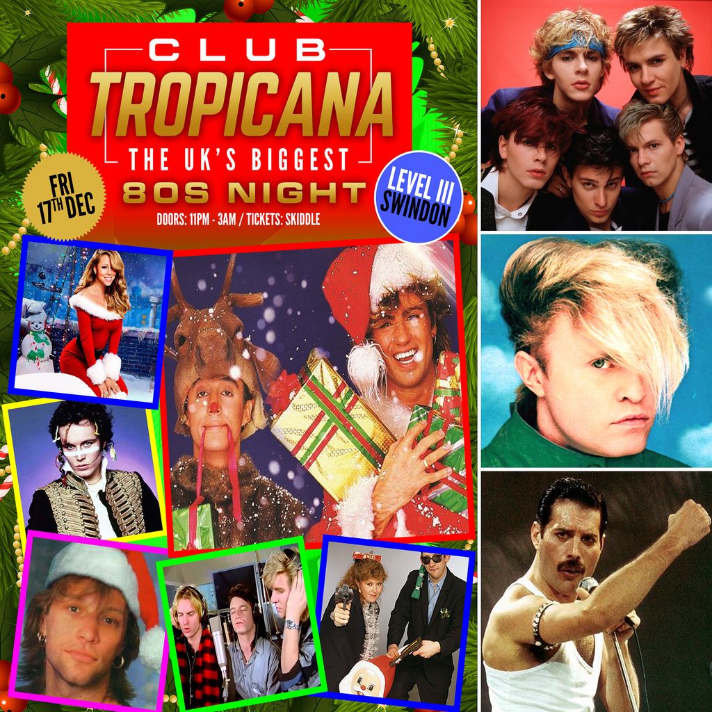 Club Tropicana - The UK's Biggest 80's Night