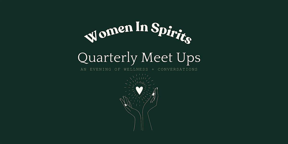 Connect & Celebrate With Women In Spirits