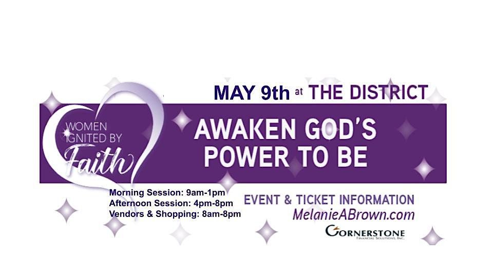 Awaken God's Power to Be...2 powerful Events, Morning or Afternoon