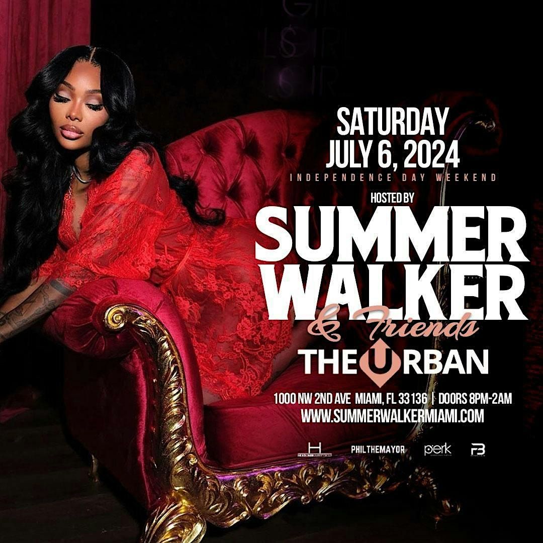 Independence Day Weekend 2024 Summer Walker Live At The Urban