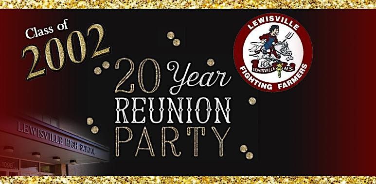 Lewisville High School - Class of 2002 - 20 Year Reunion