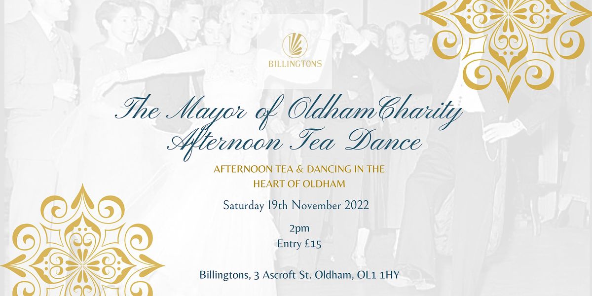 Afternoon Tea Dance, Billingtons Oldham, 19 November 2022