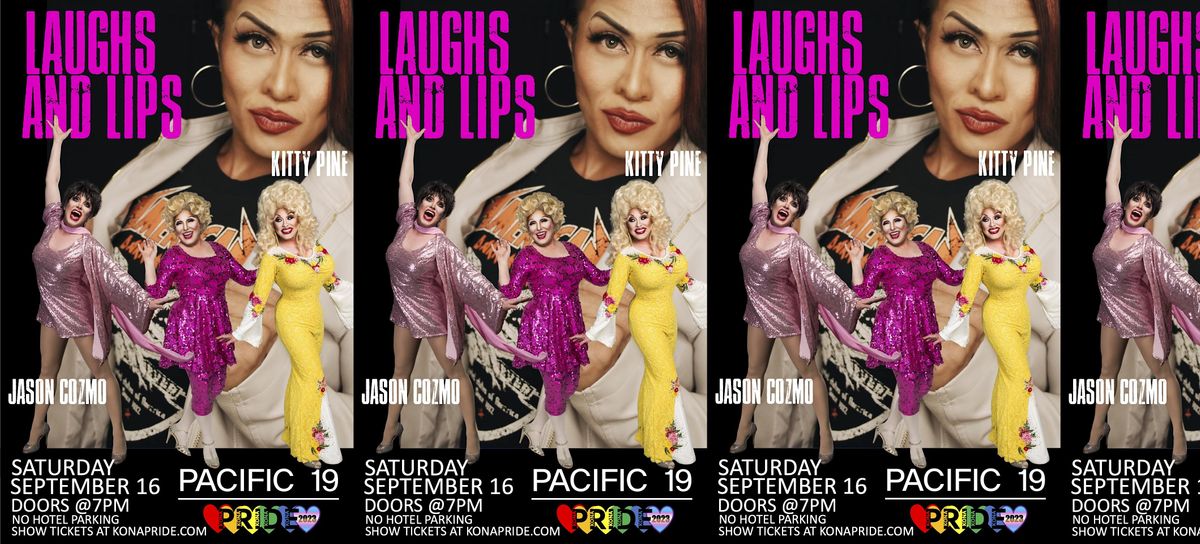 LAUGHS AND LIPS SHOW with KITTY PINE & JASON COZMO