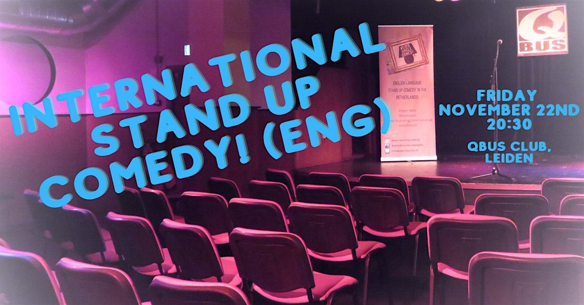 International Stand Up Comedy @Qbus Club H\/L to be announced