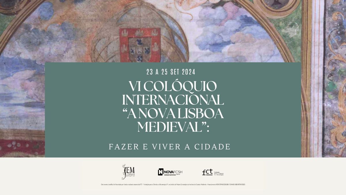 Col\u00f3quio Internacional \u201cA Nova Lisboa Medieval\u201d