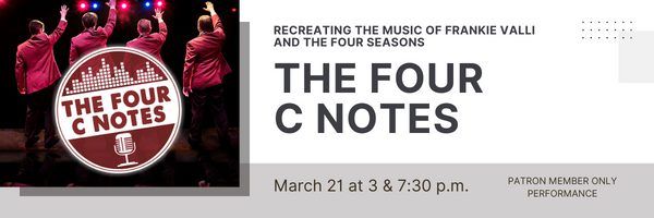 The Four C Notes- Patron Only Concert