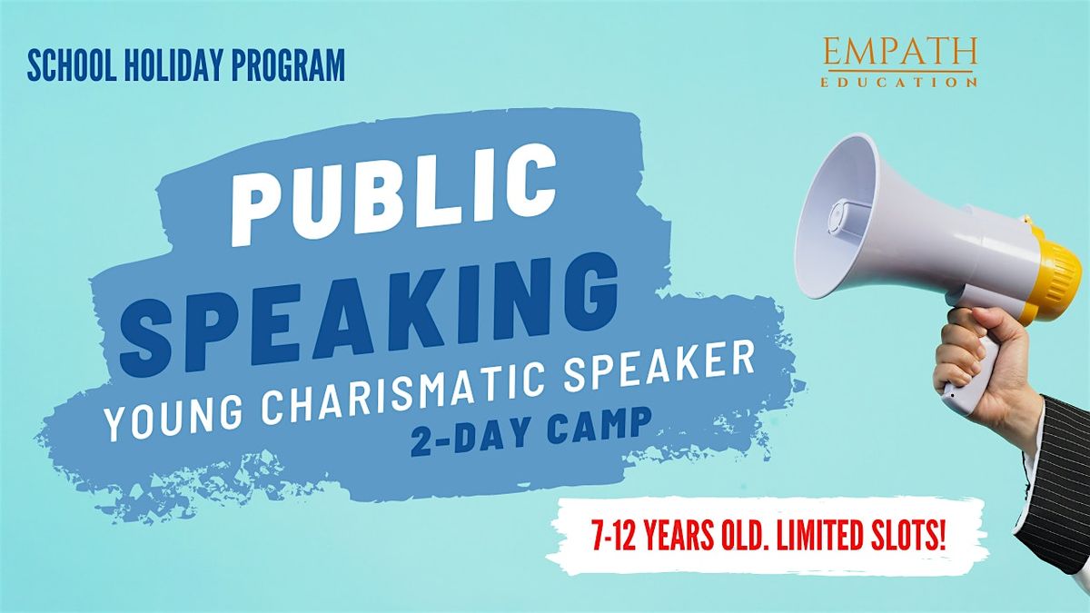 2-Day Camp: Young Charismatic Speaker (7-12 years old)