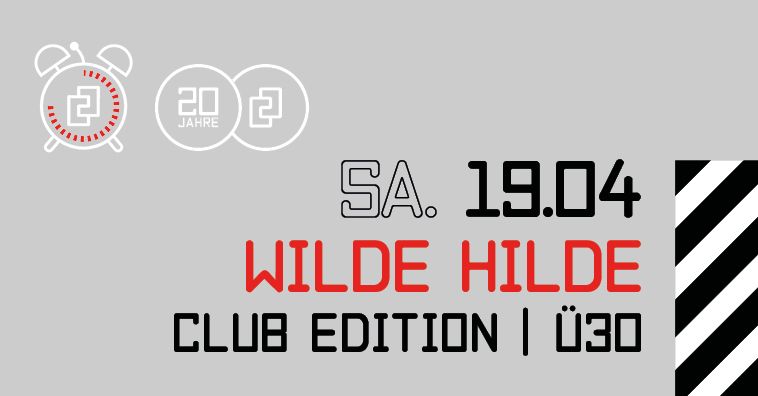 Wilde Hilde - \u00dc30 Club Edition