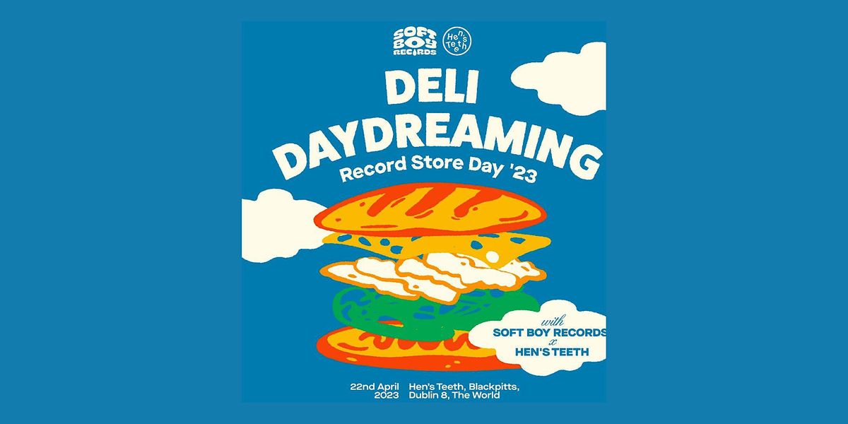Deli Daydreaming