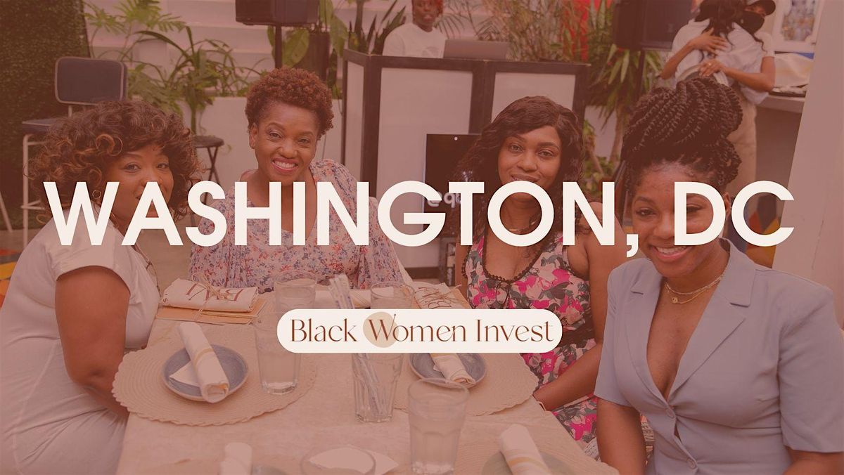 Black Women Invest Washington D.C. Meetup