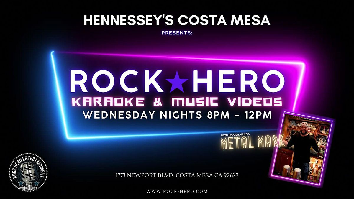 Wednesday. Night Karaoke at Hennessey's Costa Mesa