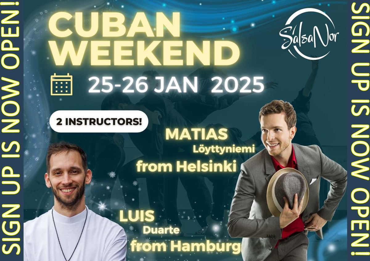 Cuban Weekend med Luis & Matias! SIGN-UP is open!